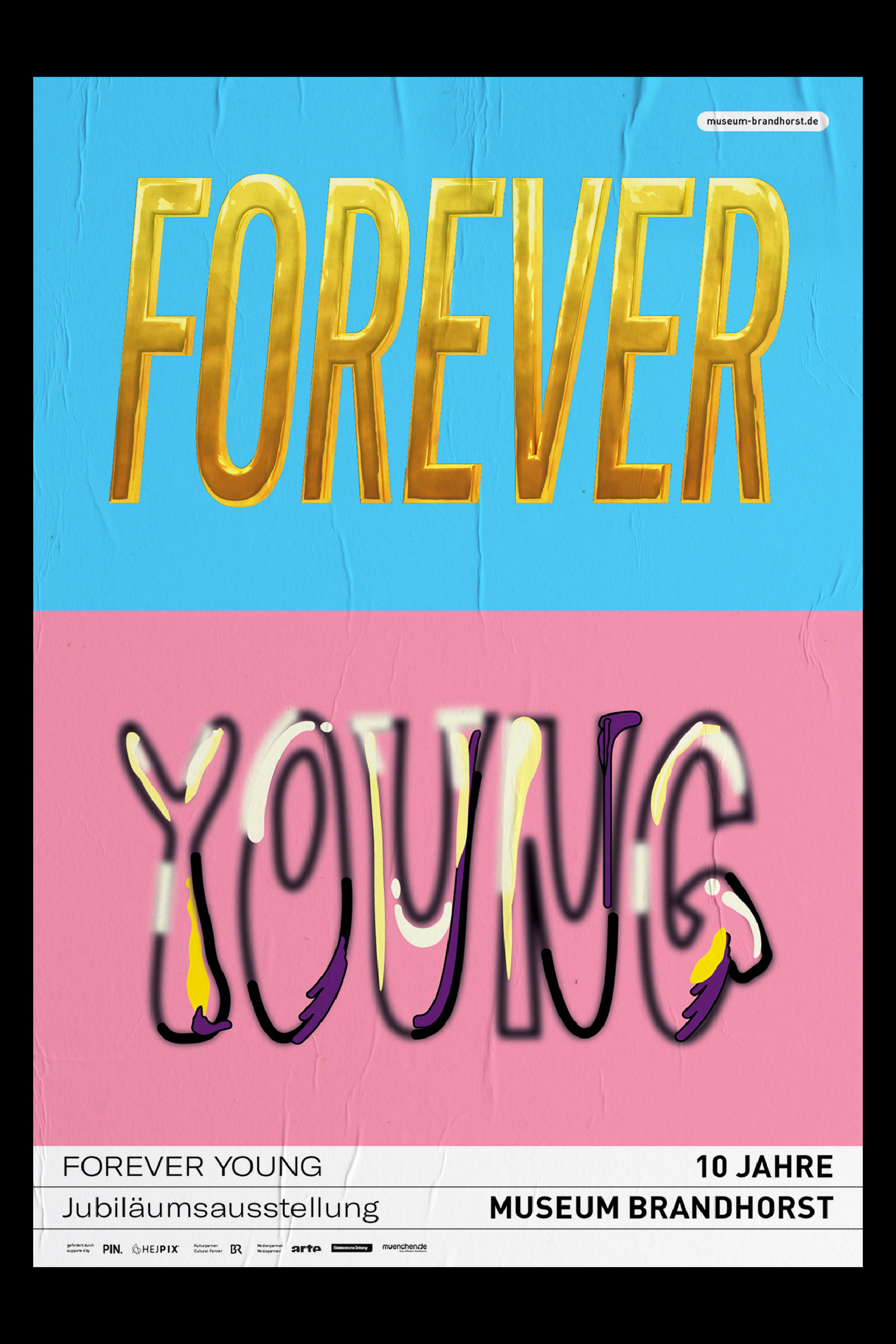 "Forever Young" poster in pink and baby blue colors.